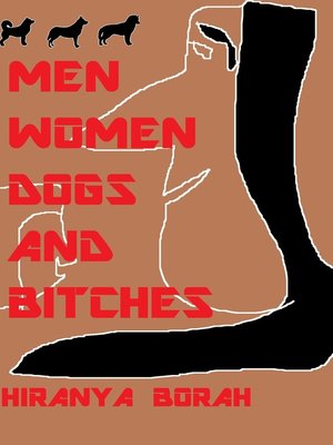 cover image of Men, Women, Dogs and Bitches